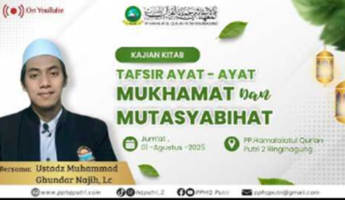 Live Mengaji Tafsir Ayat-ayat Muhkamat & Mutasyabihat di PPHQ Putri 2 Ringinagung